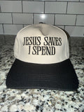 Jesus Saves I Spend